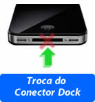 Troca do conector dock do iphone